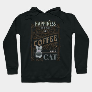 Happiness Is A Cup of Coffee And A Cat Hoodie